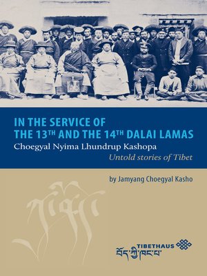 cover image of In the service of the 13th and 14th Dalai Lama